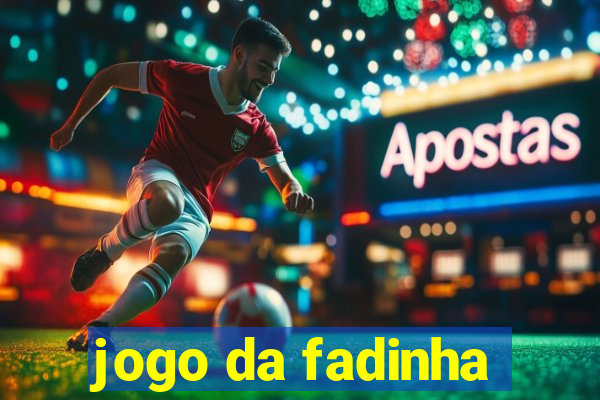 jogo da fadinha